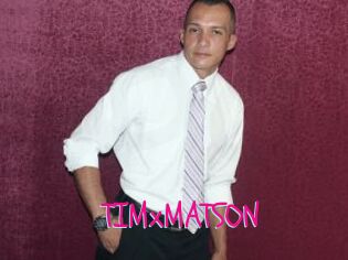 TIMxMATSON