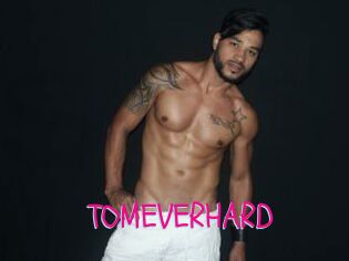 TOMEVERHARD