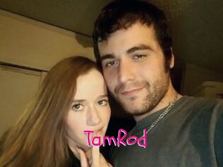 TamRod