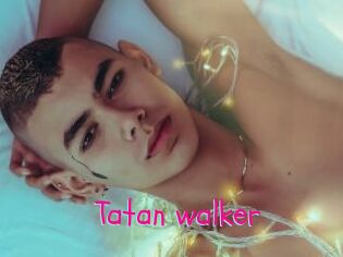 Tatan_walker