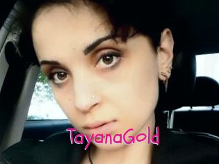 TayanaGold