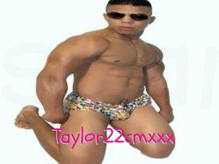 Taylor22cmxxx