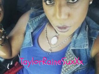 TaylorRaineSuxXx