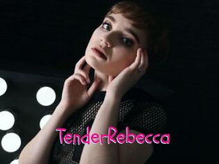 TenderRebecca
