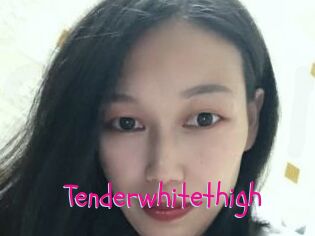 Tenderwhitethigh