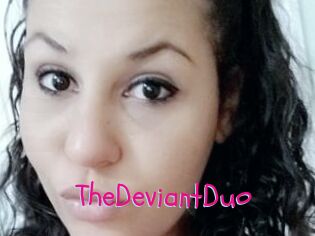 TheDeviantDuo