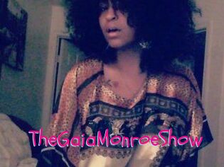 The_GaiaMonroe_Show