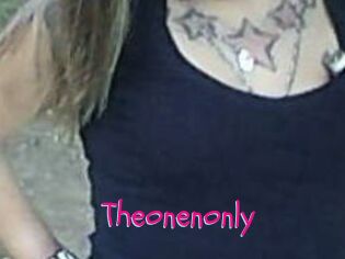 Theonenonly