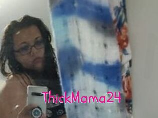 ThickMama24