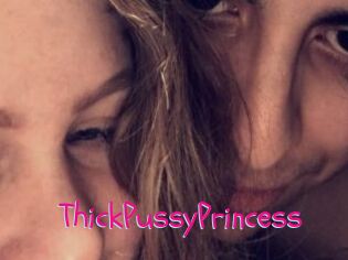 ThickPussyPrincess