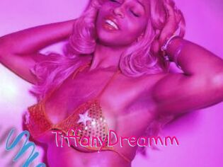 TiffanyDreamm