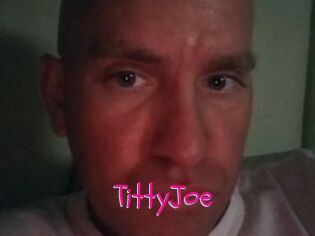 TittyJoe