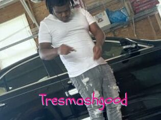 Tresmashgood