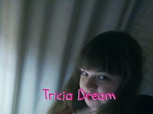 Tricia_Dream