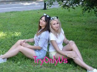 TryOnlyUs