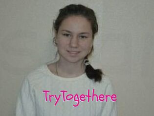 TryTogethere