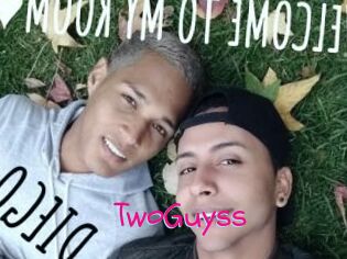 TwoGuyss