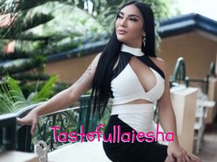 Tastefullaiesha