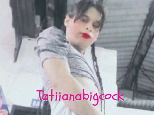 Tatiianabigcock