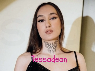 Tessadean