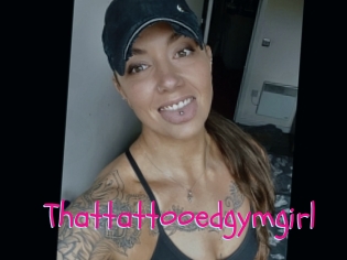 Thattattooedgymgirl