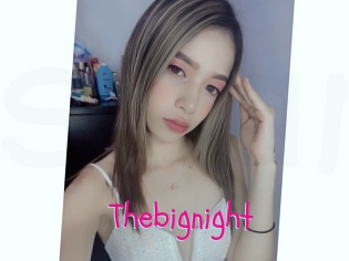 Thebignight