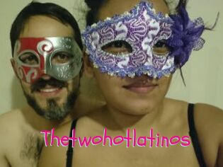 Thetwohotlatinos