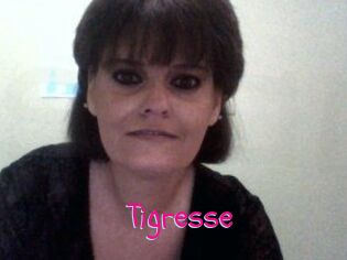 Tigresse