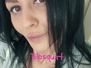 Tilasquirt