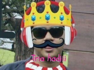 Tria_hadiii