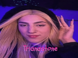 Trianastone