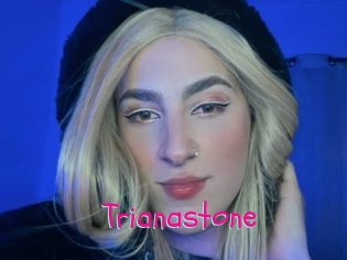 Trianastone
