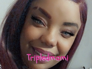 Tripledmami
