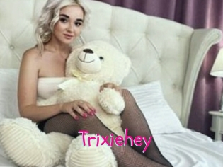 Trixiehey