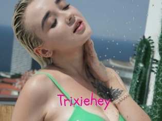 Trixiehey