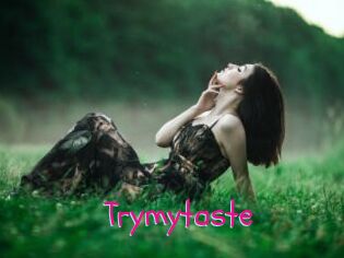Trymytaste