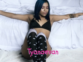 Tyanaevan