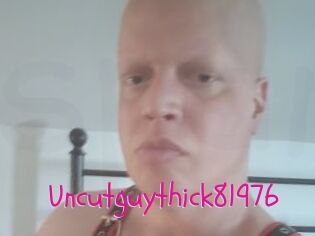 Uncutguythick81976
