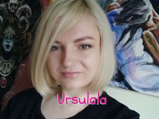 Ursulala