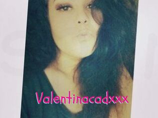 Valentinacadxxx
