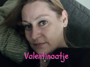 Valentinaatje