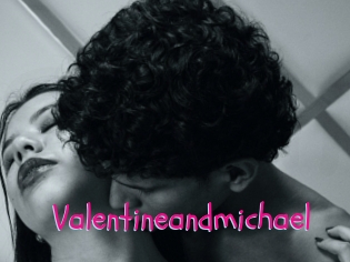 Valentineandmichael