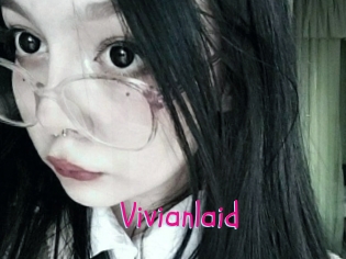 Vivianlaid