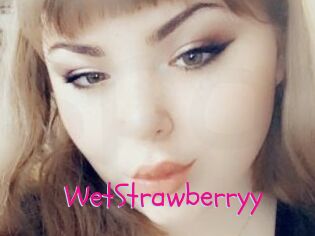 WetStrawberryy