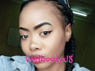 Wetbootyx18
