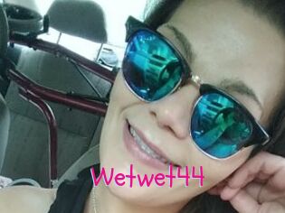 Wetwet44