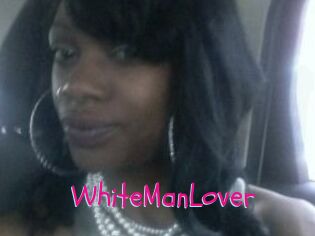 WhiteManLover