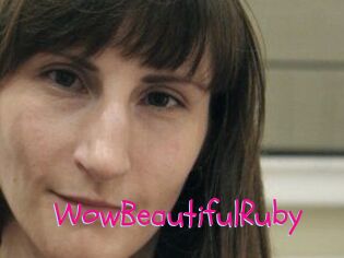Wow_Beautiful_Ruby