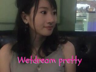 Wetdream_pretty