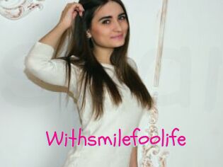 Withsmilefoolife
